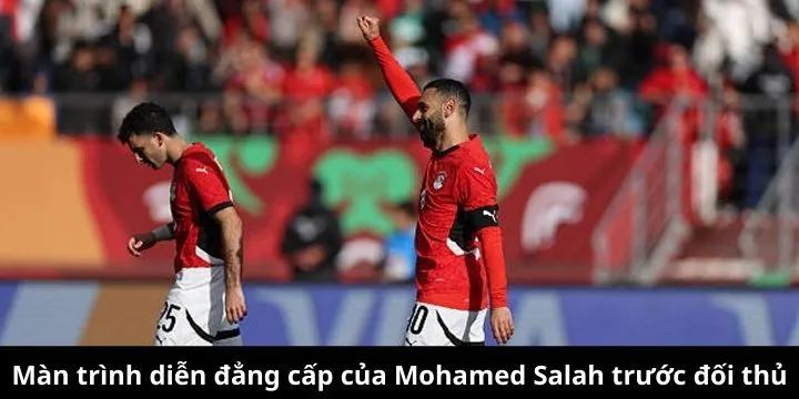 Mohamed Salah là minh chứng cho ngôi sao không thể thay thế